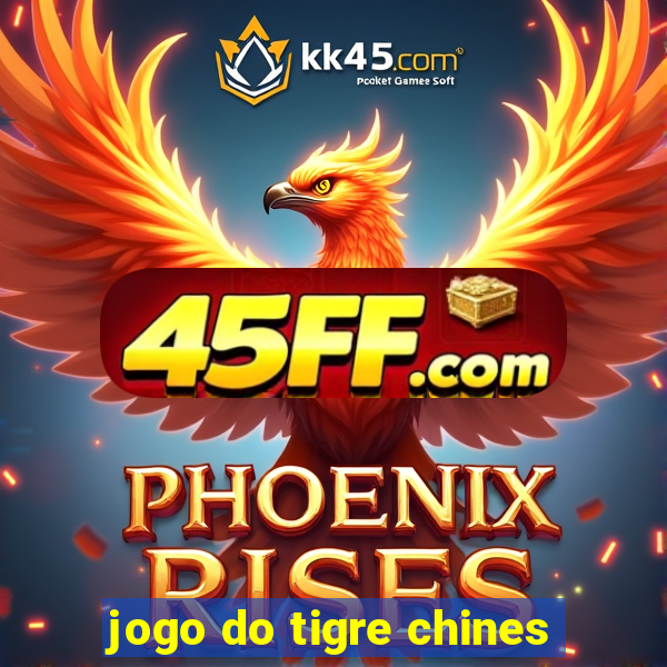 jogo do tigre chines